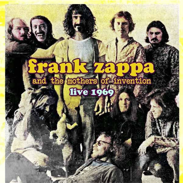Frank Zappa And The Mothers Of Invention - Live 1969 - Prog Rock - CD
