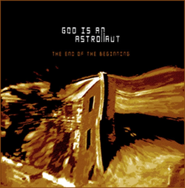God Is An Astronaut - The End Of The Beginning - Rock - CD