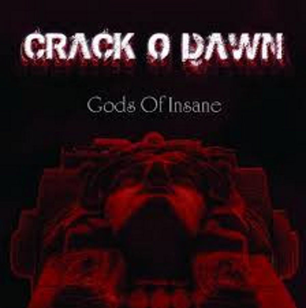 Crack O Dawn - Gods Of Insane - Rock - CD