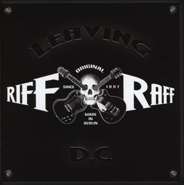 Riff/Raff - Leaving Dc - Metal - CD