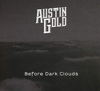 Austin Gold - Before Dark Clouds - Blues - CD