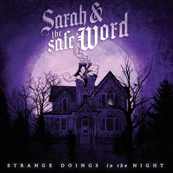 Sarah & The Safe Word - Strange Doings In The Night - Punk - LP