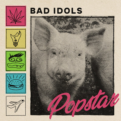 Bad Idols - Popstar - Punk - Music Vinyl LP