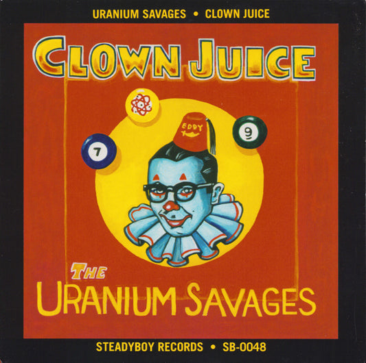 Uranium Savages - Clown Juice - Rock - CD