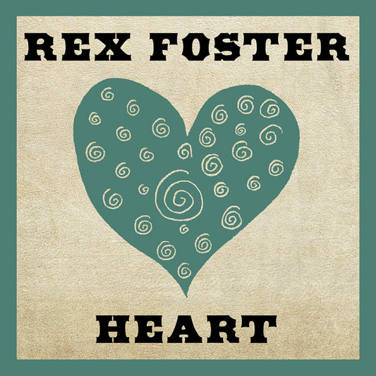 Rex Foster - Heart - Country/Folk - CD