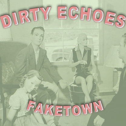 Dirty Echoes - Faketown - Rock/Pop - Music CD