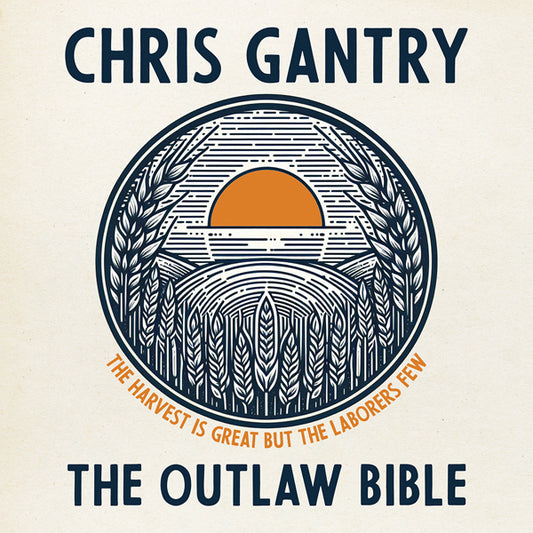 Chris Gantry - The Outlaw Bible - Country/Folk - CD