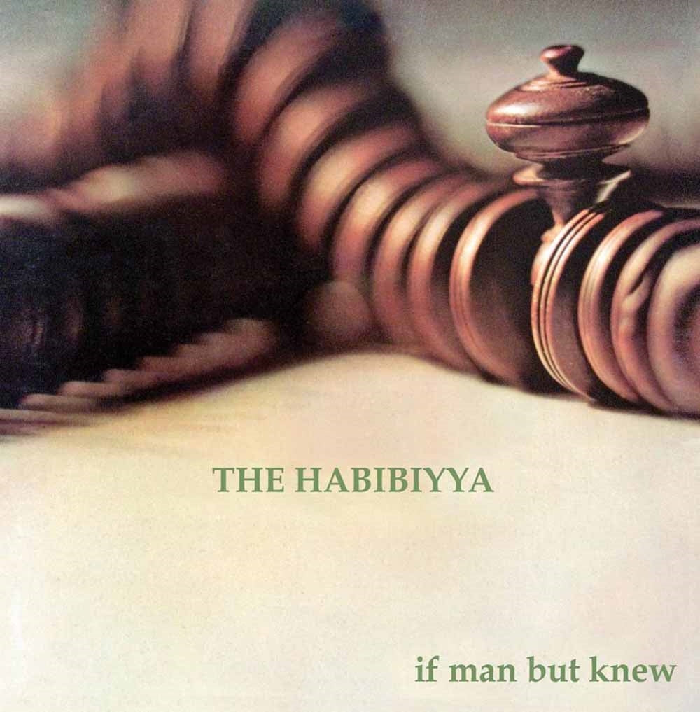 Habibiyya, The - If Man But Knew - Country/Folk - CDD