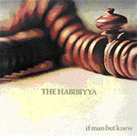 Habibiyya, The - If Man But Knew - Country/Folk - CD