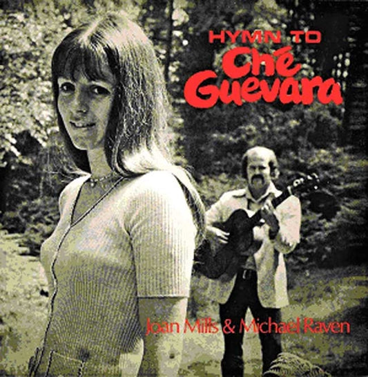 Michael Raven And Joan Mills - Hymn To The Guevara - Country/Folk - CD