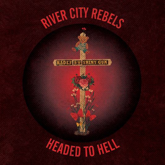 River City Rebels - Headed To Hell - Punk - 7