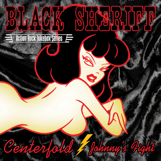 Black Sheriff - Centerfold/Johnny'S Fight - Rock - 7