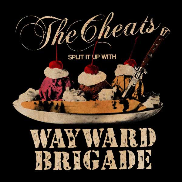 Cheats, The & Wayward Brigade - Split It Up - Punk - 7