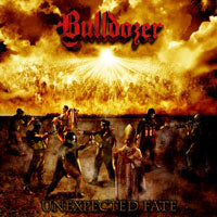 Bulldozer - Unexpected Fate - Thrash Metal - CDD