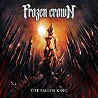 Frozen Crown - The Fallen King - Power Metal - LP