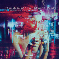 Reasons Behind - Project: M.I.S.T. (Ltd.Digi) - Metal - CDD