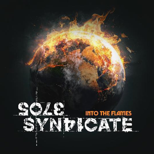 Sole Syndicate - Into The Flames (Ltd.Digi) - Metal - CDD