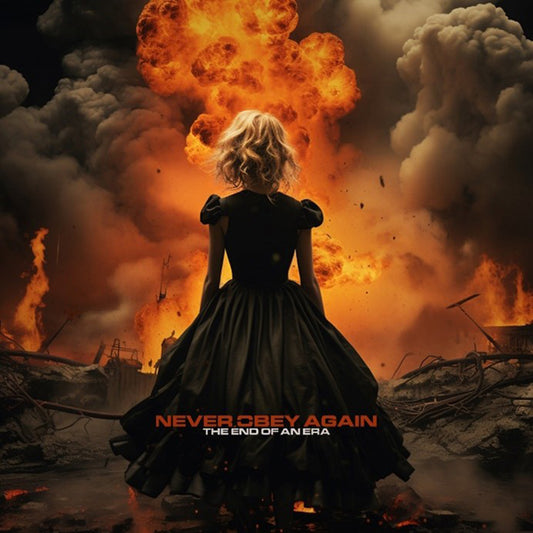 Never Obey Again - The End Of An Era - Rock - CDD