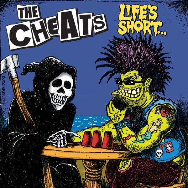 Cheats, The - Life'S Short - Punk - CD