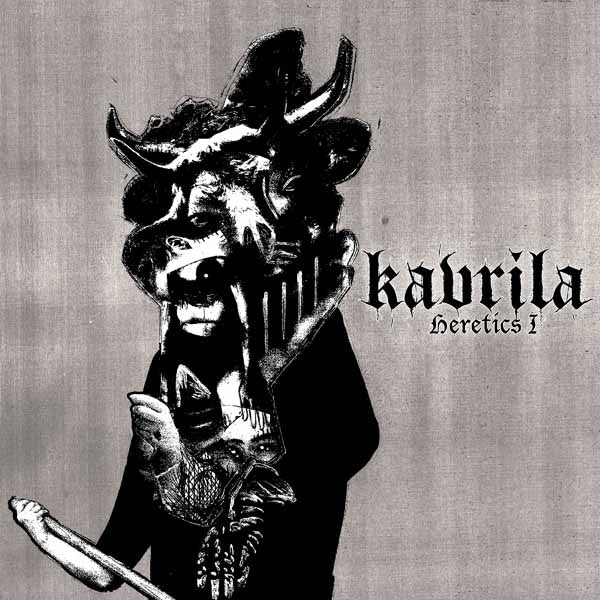Kavrila - Heretics I - Metal - MC