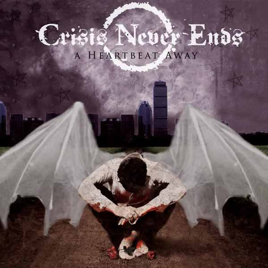 Crisis Never Ends - A Heartbreak Away - Metal - LP