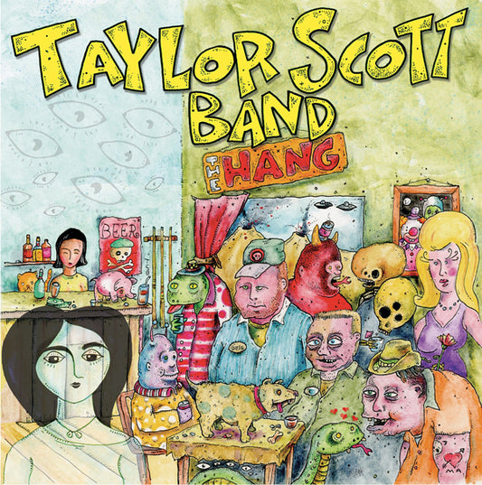 Taylor Scott Band - The Hang - Blues - CD
