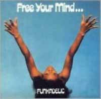Funkadelic - Free Your Mind...And Your Ass - Soul/Funk - LP