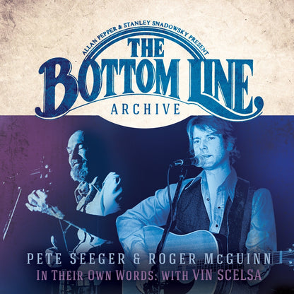 Pete Seeger & Roger Mcguinn - The Bottom Line Archive Series: In Their Own Words With Vin Scelsa - Country/Folk - DCD