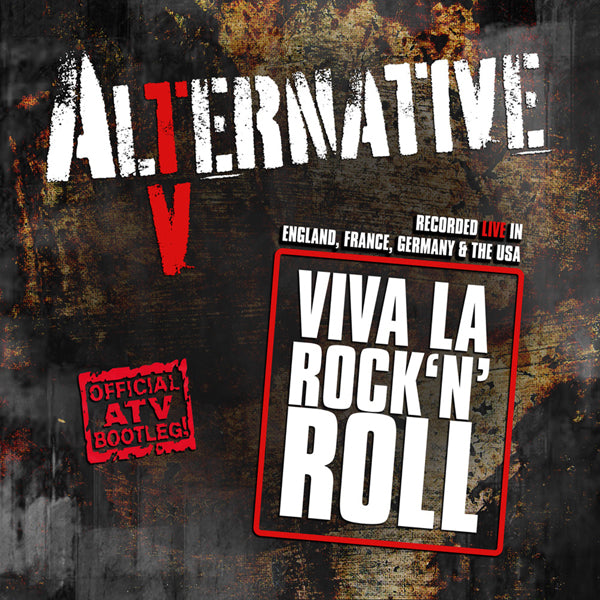 Alternative Tv - Viva La Rock N Roll (Official Atv Bootleg!) - Punk - CDD