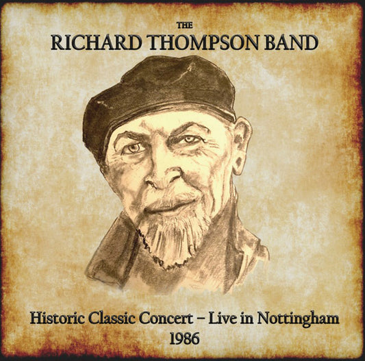 Richard Thompson Band, The - Historic Classic Concert - Live In Nottingham 1986 (2Cd) - Country/Folk - DCD