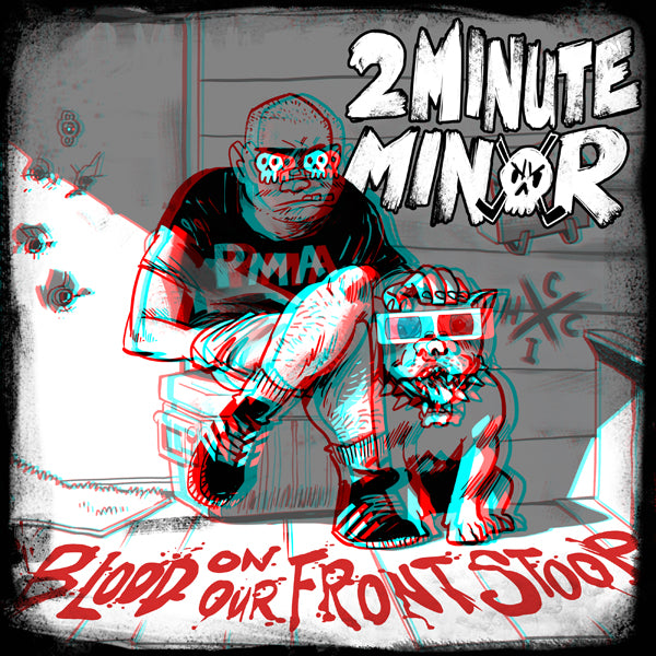 2Minute Minor - Blood On Our Front Stoop - Punk - MC