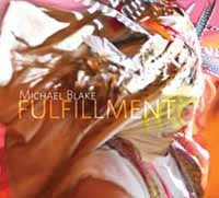 Michael Blake - Fulfillment - Jazz - CD