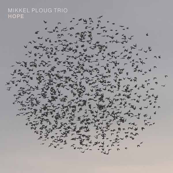 Mikkel Ploug - Hope - Jazz - CD