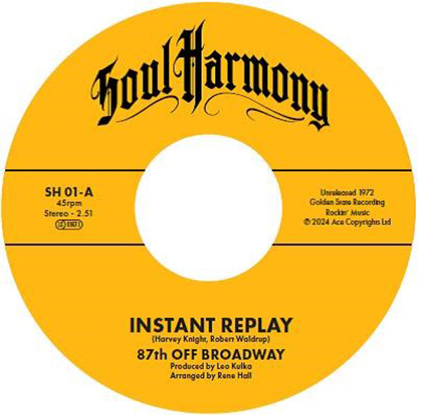 87Th Off Broadway / Larry Sanders - Instant Replay / IM In Love - Soul/Funk - 7