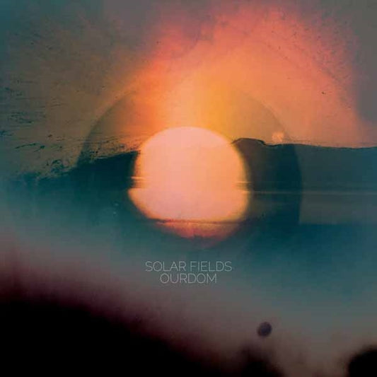 Solar Fields - Ourdom - Electronic - LP