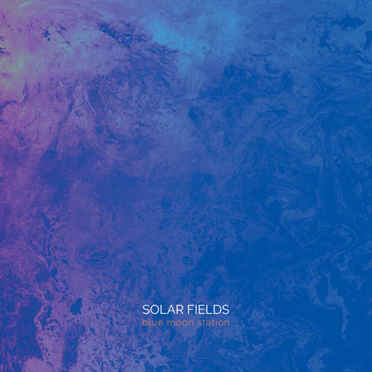 Solar Fields - Blue Moon Station - Electronic - CDD