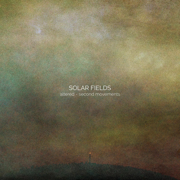 Solar Fields - Altered - Second Movements (2Lp) - Electronic - DLP