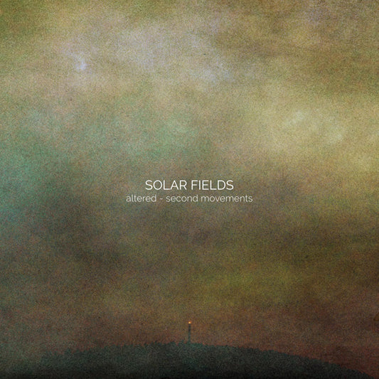 Solar Fields - Altered - Second Movements (2Lp) - Electronic - DLP