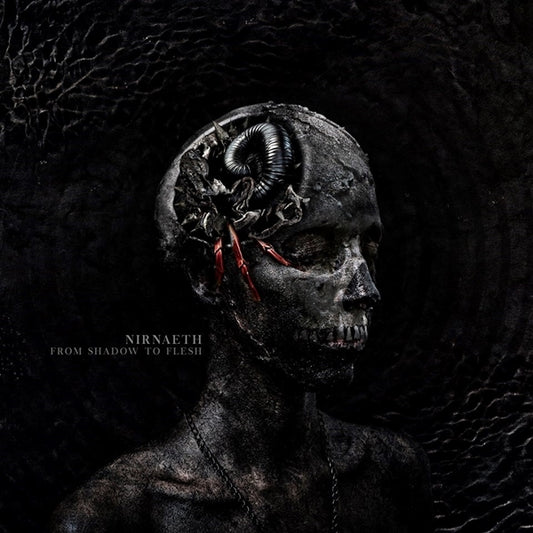 Nirnaeth - From Shadow To Flesh - Black Metal - CDD