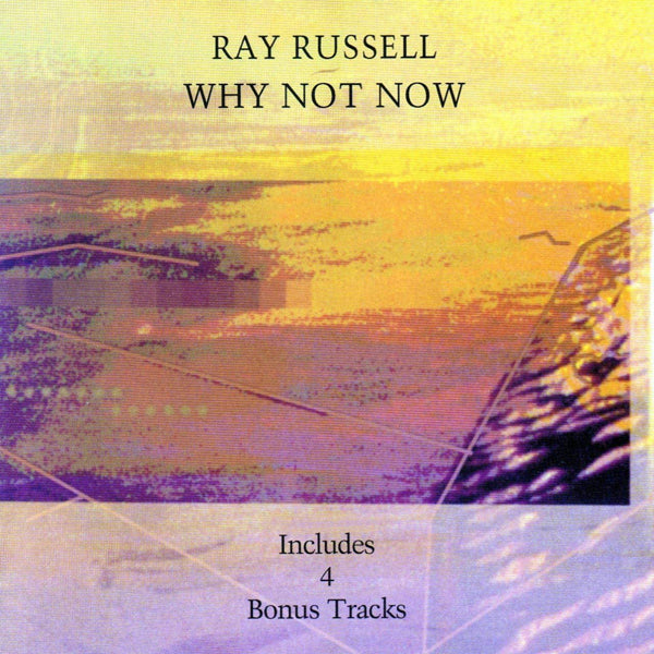 Ray Russell - Why Not Now - Jazz - CD