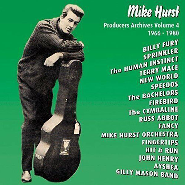 Mike Hurst - Producers Archives Vol 4 1966 - 1980 - Pop - CD