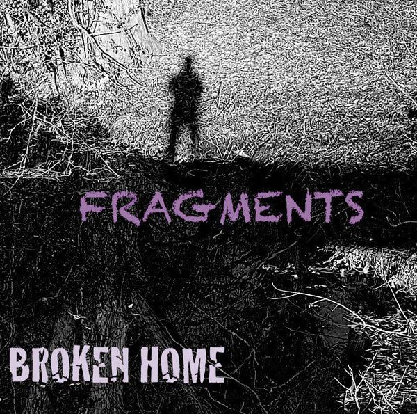Broken Home - Fragments - Rock/Pop - CD