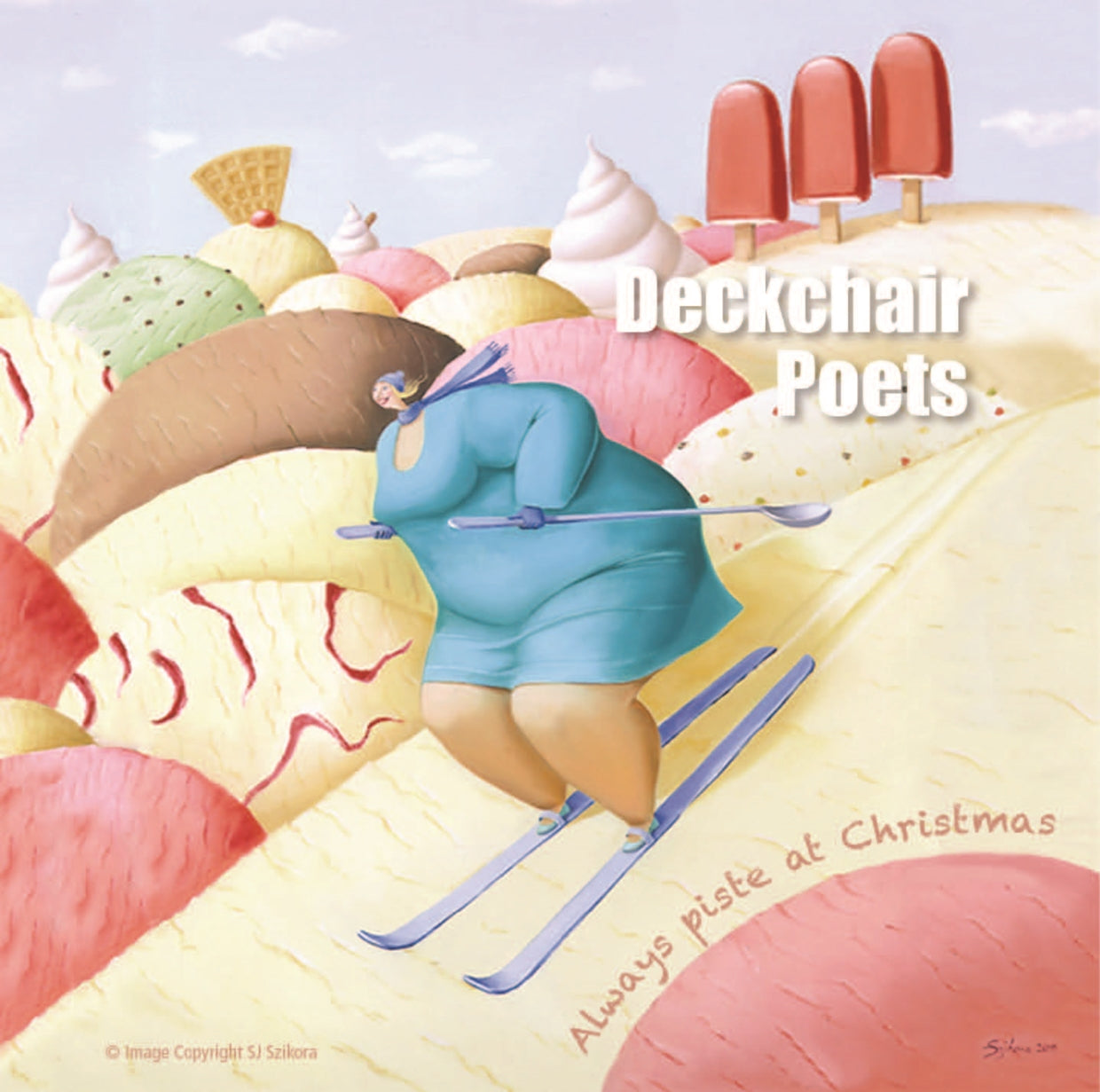 Deckchair Poets - Always Piste At Christmas - Prog Rock - CD