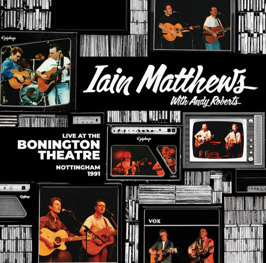 Iain Matthews With Andy Roberts - Live At The Bonington Theatre - Nottingham - 1991 - Country/Folk - CDD
