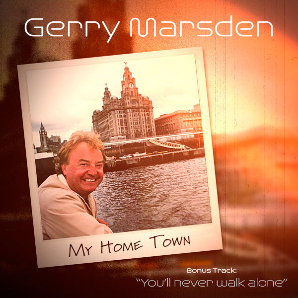 Gerry Marsden - My Home Town - Pop - CDD