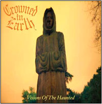 Crowned In Earth - Visions Of The Haunted - Doom Metal - CD