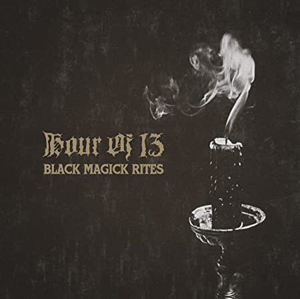 Hour Of 13 - Black Magick Rites - Doom Metal - LP