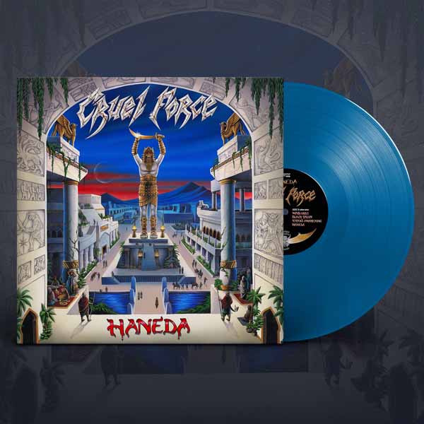 Cruel Force - Haneda (Blue Vinyl W/ Poster - Blue Sky Edition) - Thrash Metal - LP