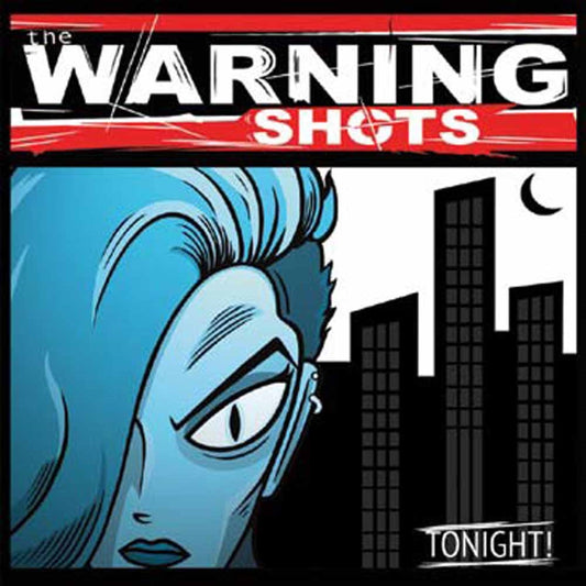 Warning Shots, The - Tonight (Clear Vinyl) - Punk - LP