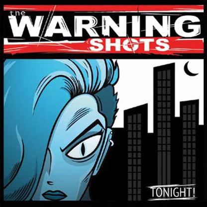 Warning Shots, The - Tonight - Punk - Music CD